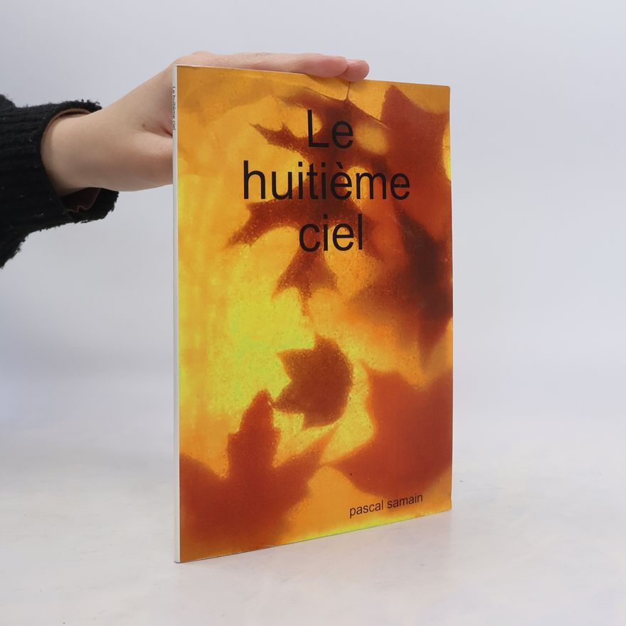 Pascal samain Le huitième ciel