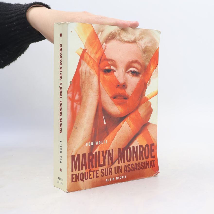Donald Hartwig Wolfe Marilyn Monroe