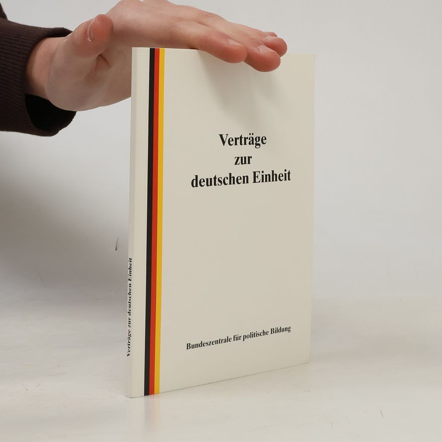 Auteurscollectief Verträge zur deutschen Einheit