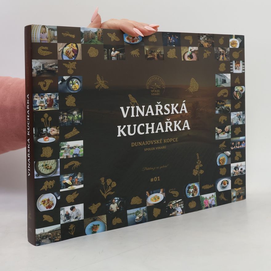 spolek vinařů Vinařská kuchařka 01 - Dunajovské kopce