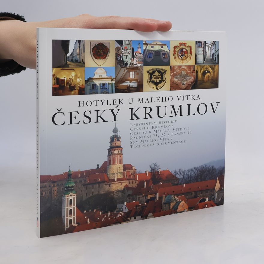 Kolektiv autorů Hotýlek U Malého Vítka. Český Krumlov