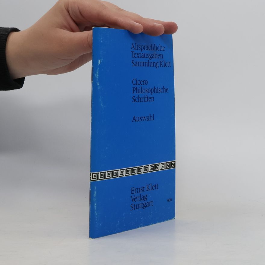Marcus Tullius Cicero Altsprachliche Textausgaben Sammlung Klett. Cicero Philosophische Schriften