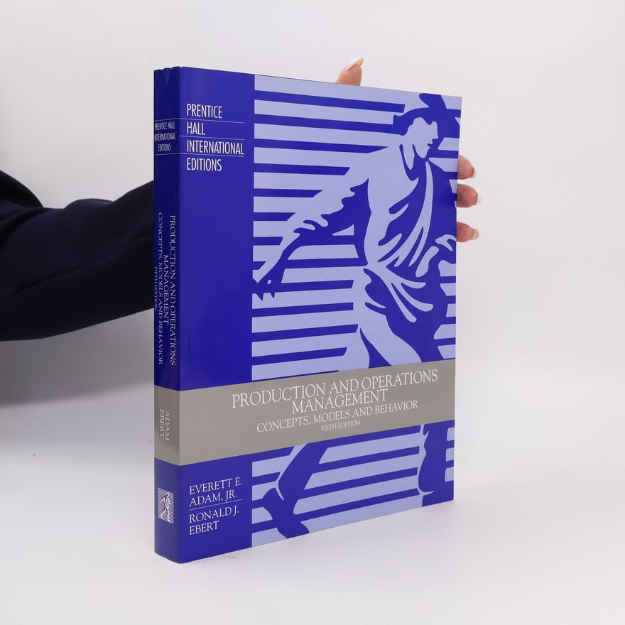 Everett E. Adam, Jr. Prentice Hall International Editions: Production and Operations Management
