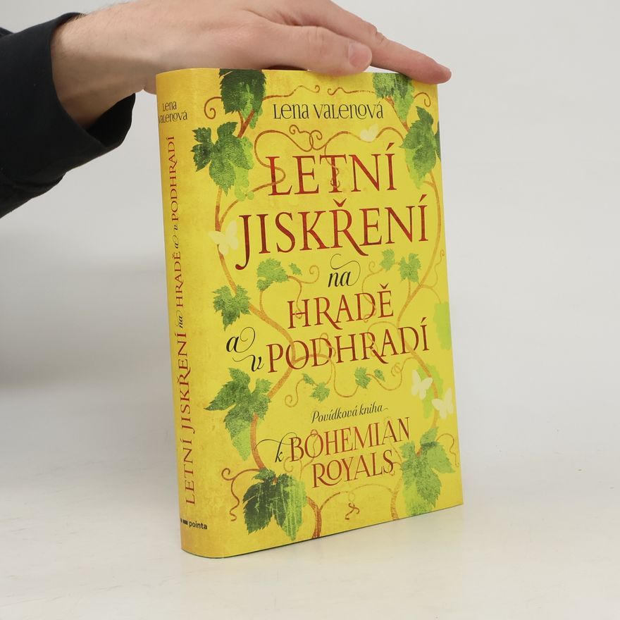 Lena Valenová Letní jiskření na Hradě a v podhradí