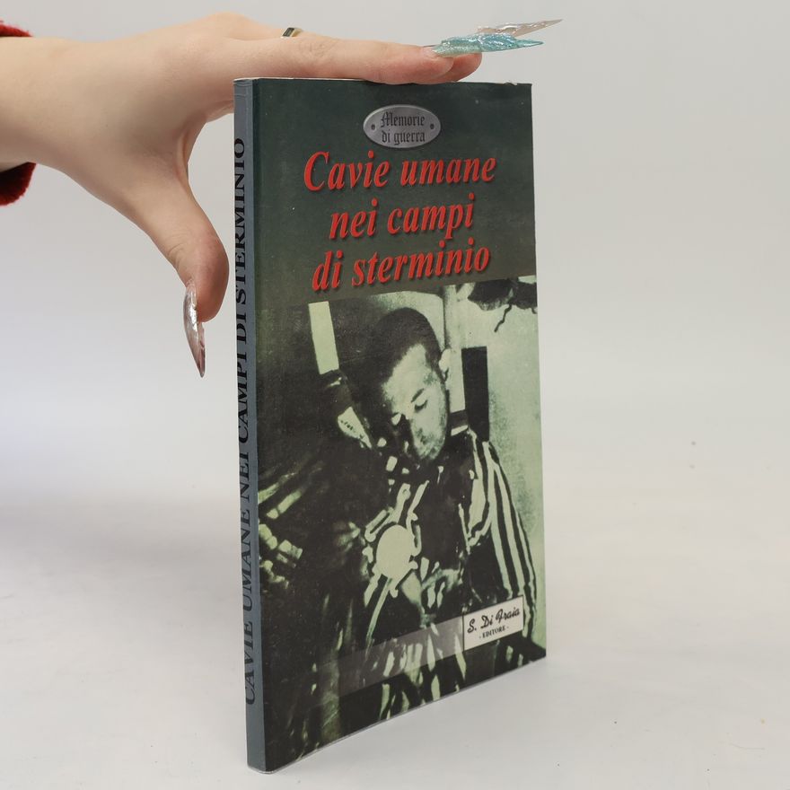 Various authors Cavie umane nei campi di sterminio