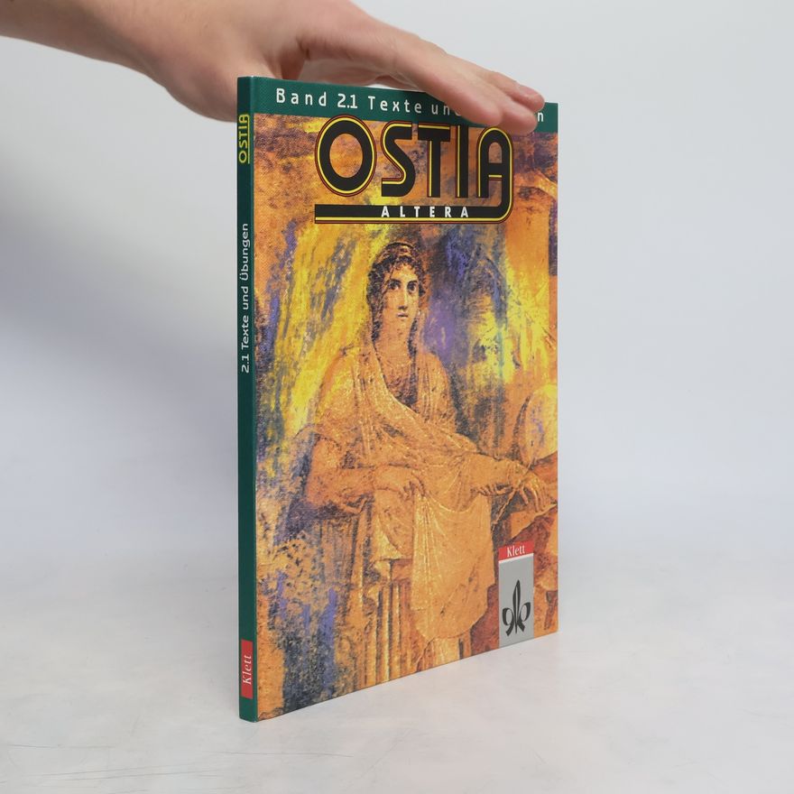 Walter Siewert Ostia altera 2.1. Texte und Übungen.