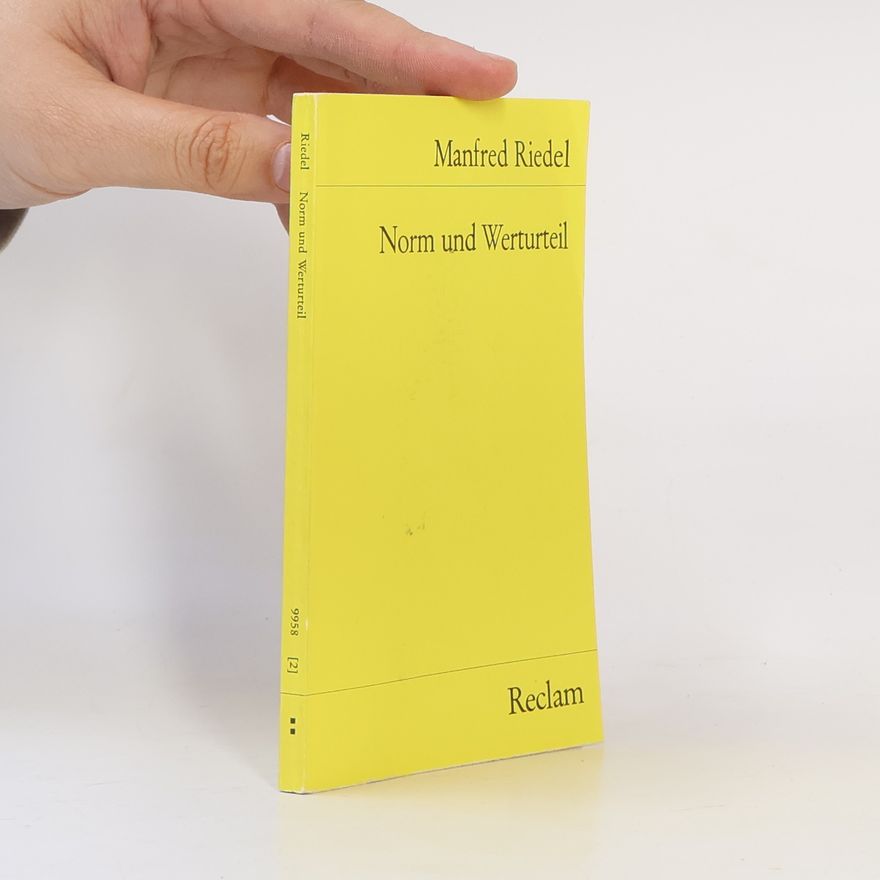 Manfred Riedel Norm und Werturteil