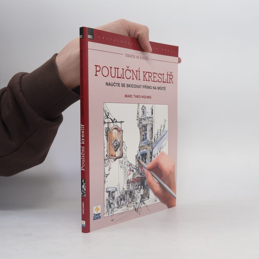 Marc Taro Holmes Pouliční kreslíř