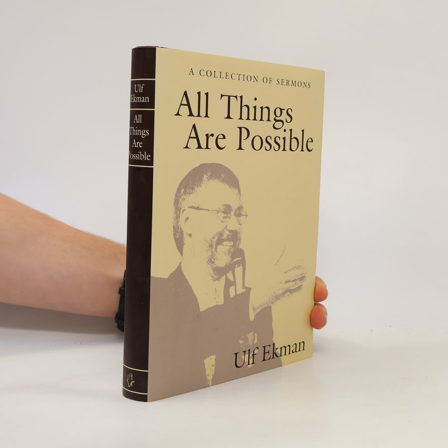 Ulf Ekman All Things Are Possible