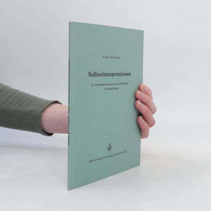 Karl Büchner Sallustinterpretationen