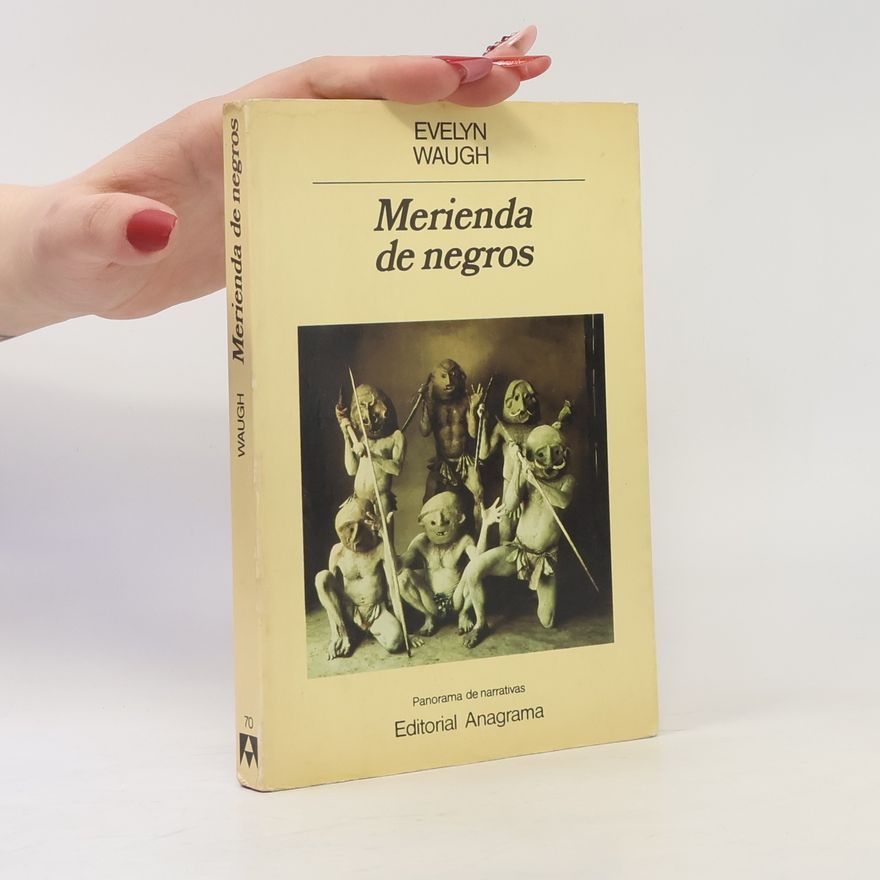 Evelyn Waugh Merienda de negros