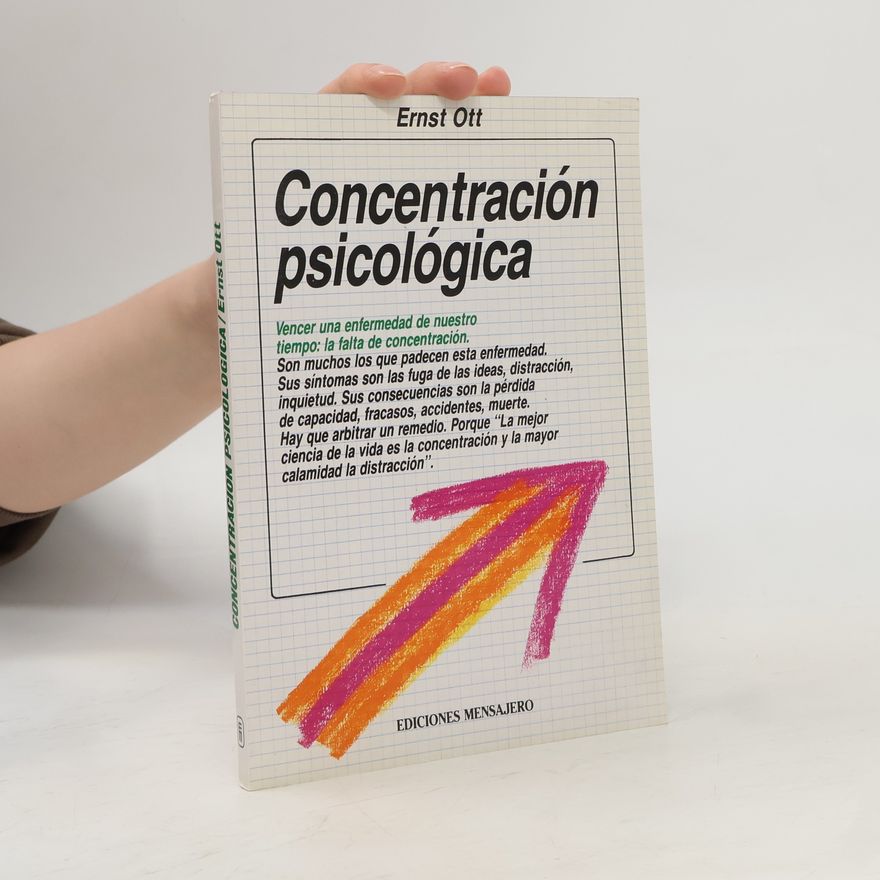 Ernst Ott Concentración psicológica