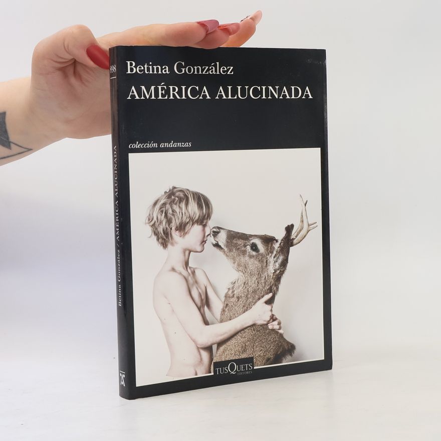 Betina Gonzalez América alucinada