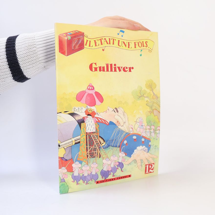 Kolektiv autorů Il etait une Fois 12. Gulliver