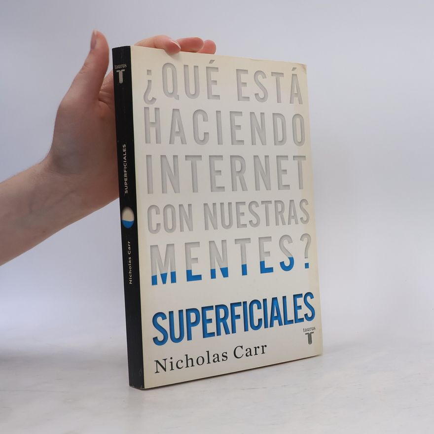 Nicholas Carr Superficiales