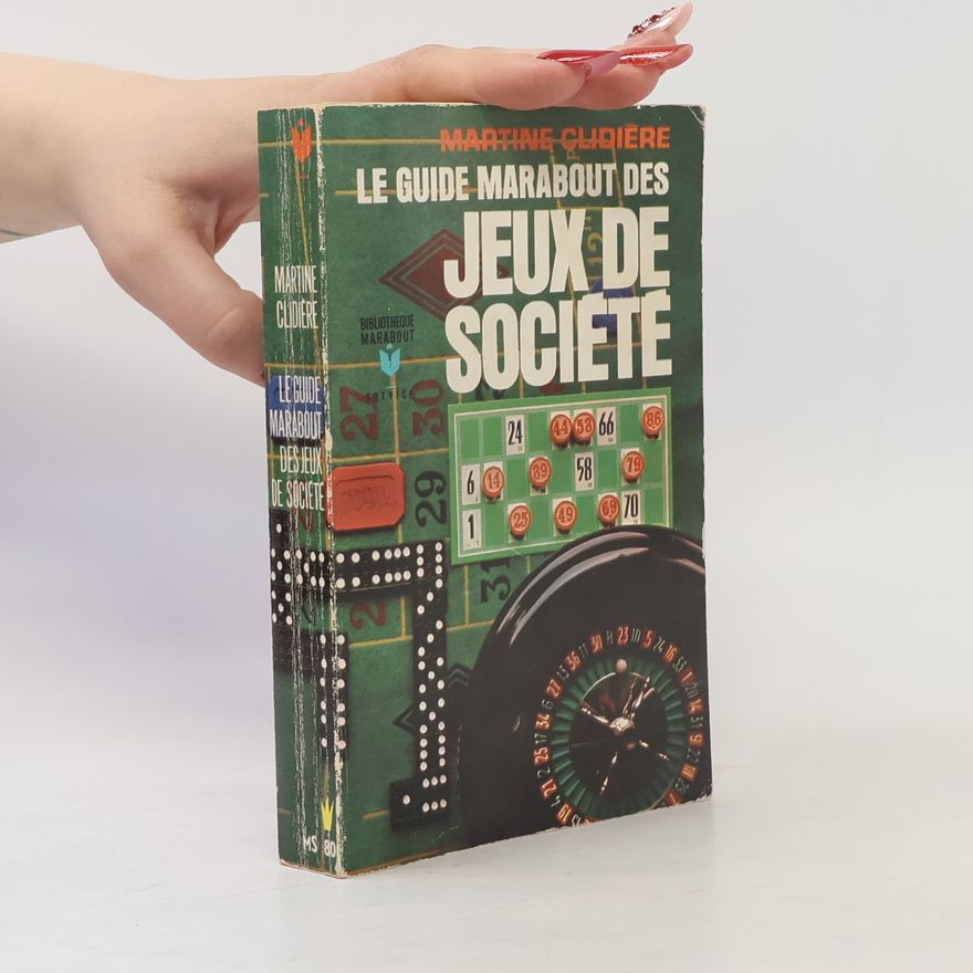 Martine Clidiére Le guide marabout des Jeux de Sociéte