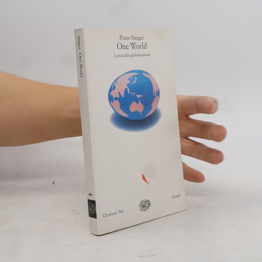 Peter Singer Gli struzzi - 566: One World