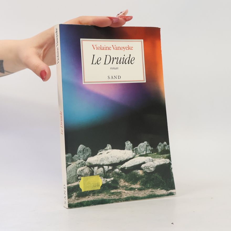 Violaine Vanoyeke Le druide