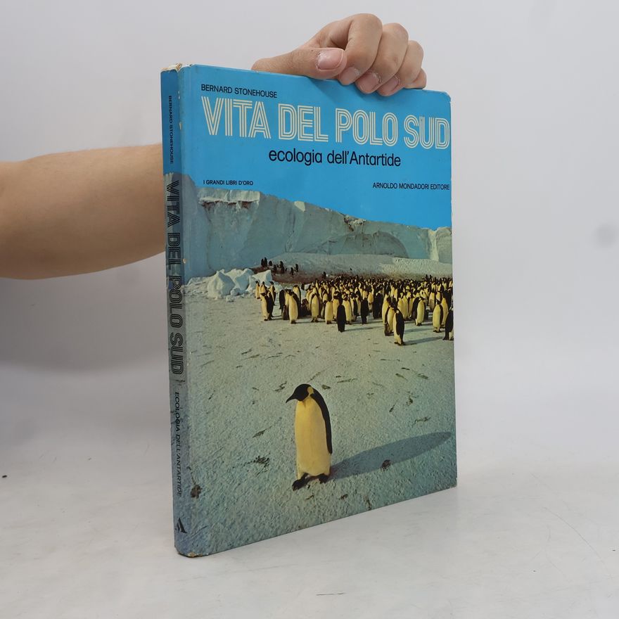 Bernard Stonehouse Vita del polo sud