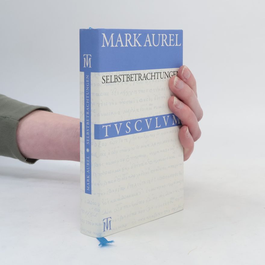 Marcus Aurelius Selbstbetrachtungen
