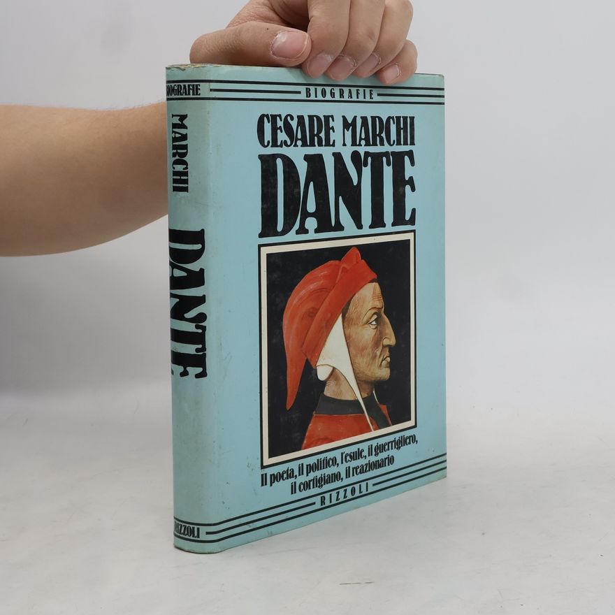 Cesare Marchi Biografie: Dante