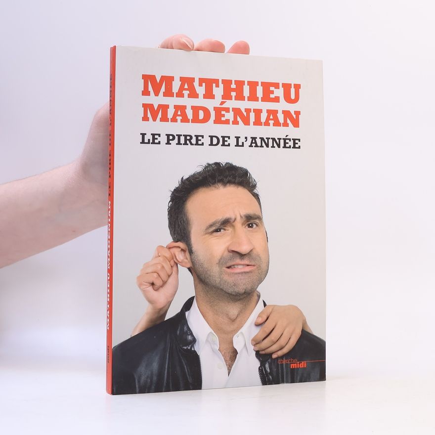 Mathieu Madénian Le pire de l'année
