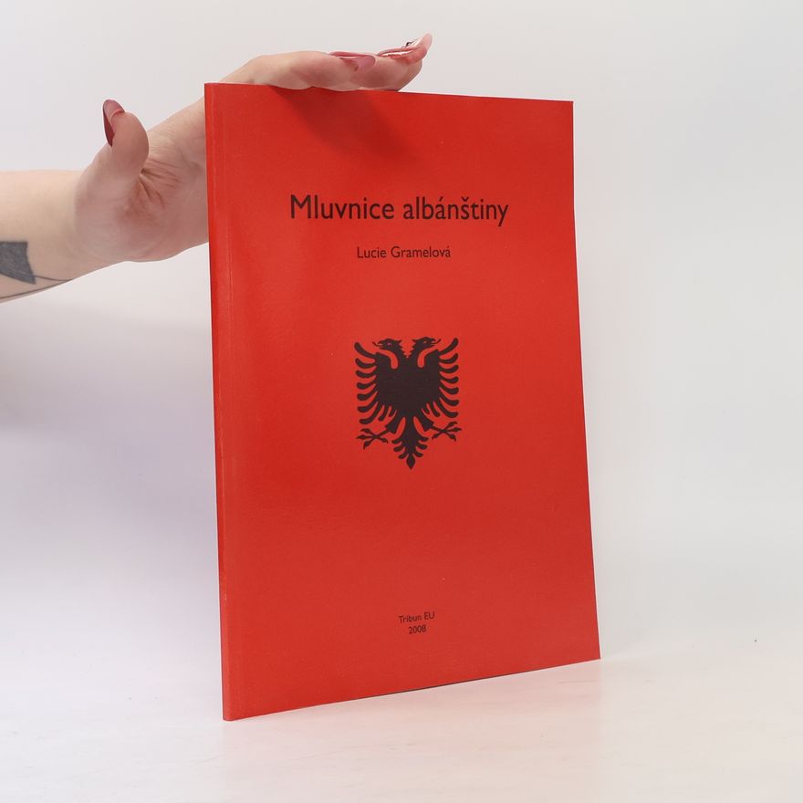 Lucie Gramelová Mluvnice albánštiny