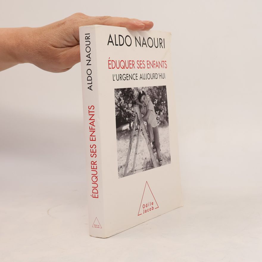 Aldo Naouri Éduquer ses enfants