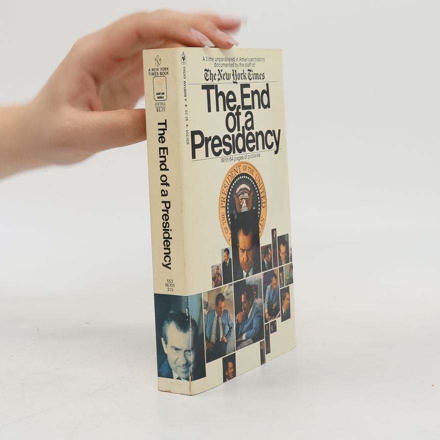 Kolektív autorov The End of a Presidency