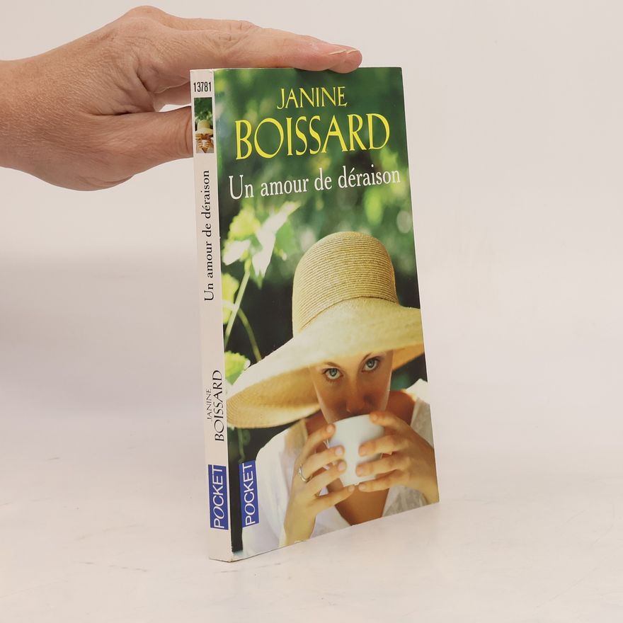 Janine Boissard Un amour de déraison