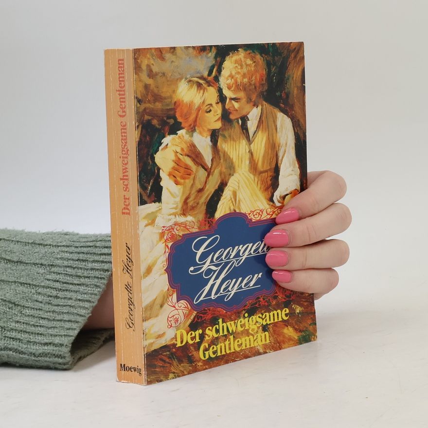 Georgette Heyer Der schweigsame Gentleman
