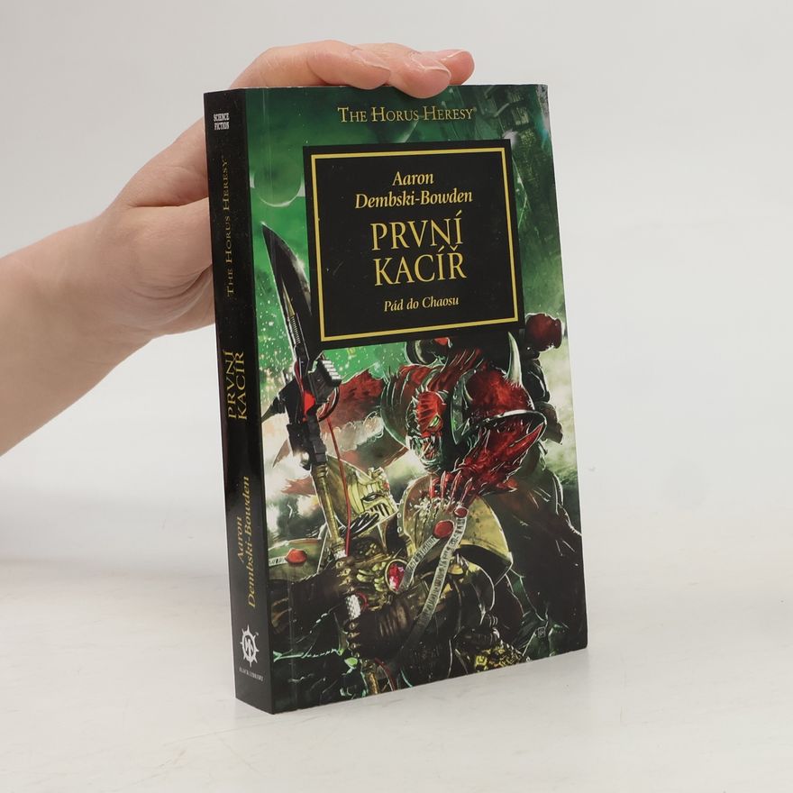 Aaron Dembski-Bowden První kacíř
