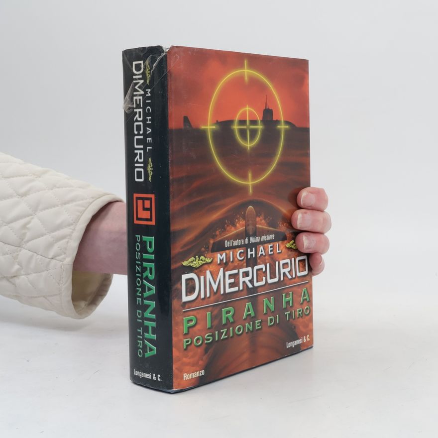 Michael DiMercurio Piranha. Posizione di tiro