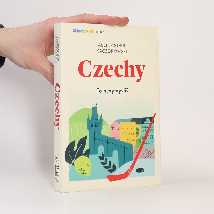 Aleksander Kaczorowski Czechy. To nevymyslíš