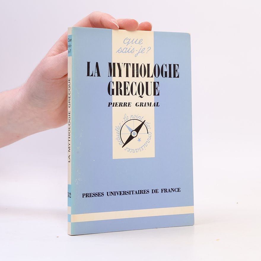 Pierre Bertaux Que sais-je? - 582: La mythologie grecque