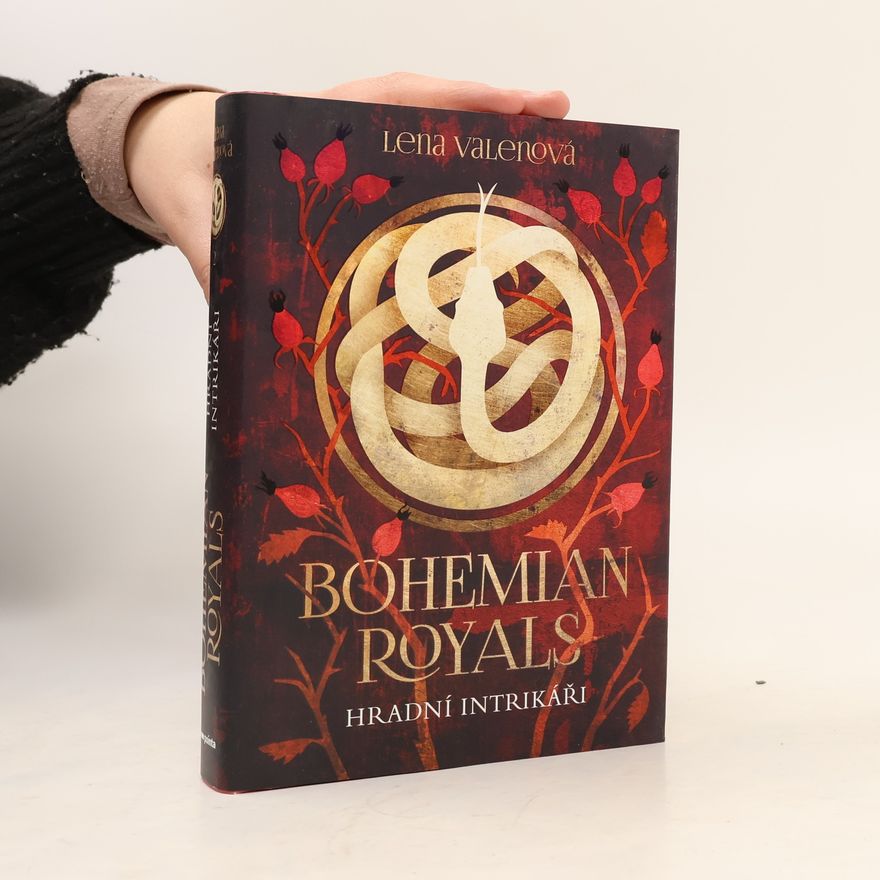 Lena Valenová Bohemian royals 2. Hradní intrikáři