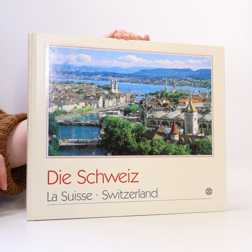 Niklaus Flüeler Die Schweiz . La Suisse . Switzerland