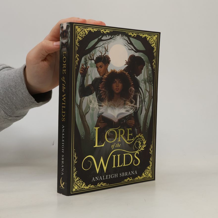 Analeigh Sbrana Lore of the Wilds