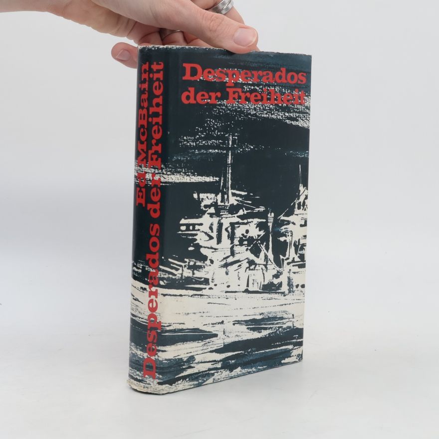 Ed McBain Desperados der Freiheit
