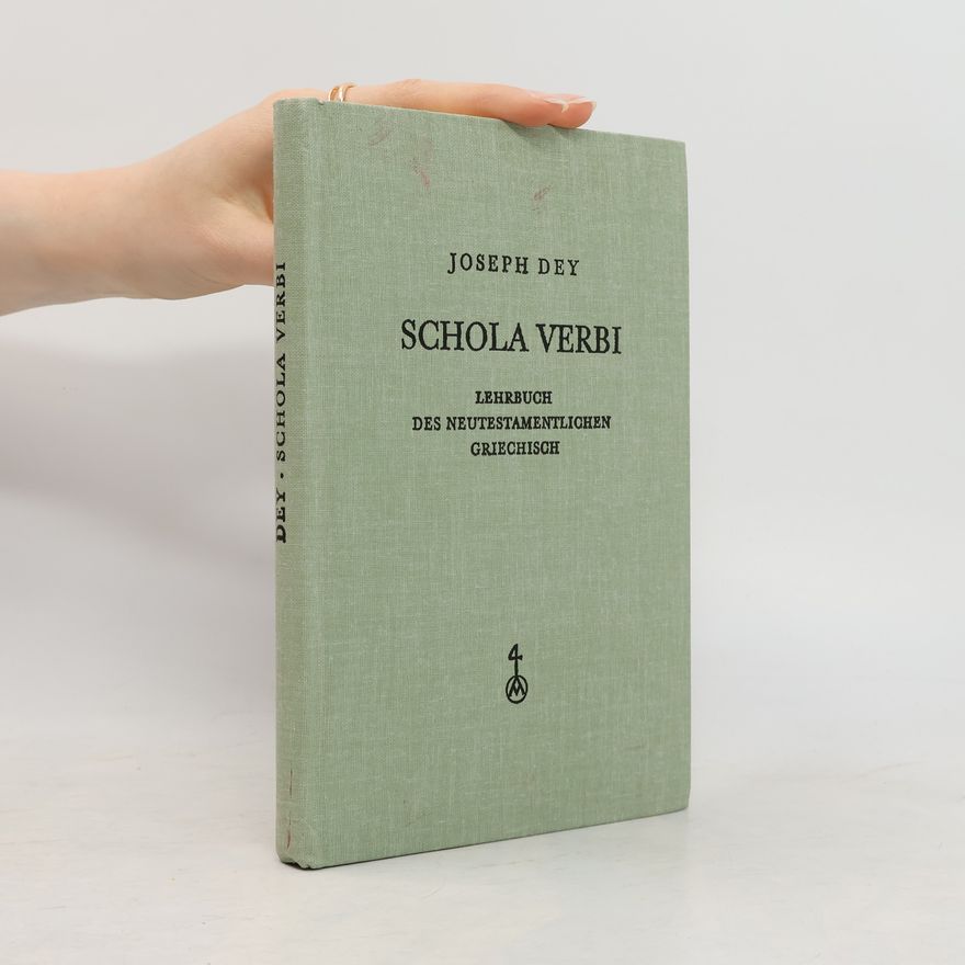 Josef Dey Schola verbi