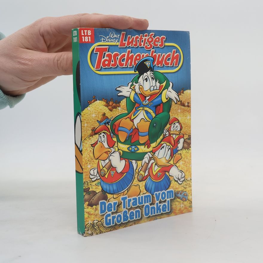 Walt Disney Walt Disney Lustiges Taschenbuch. Der Traum vom Großen Onkel