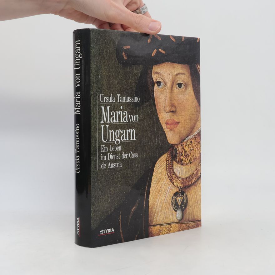 Ursula Tamussino Maria von Ungarn