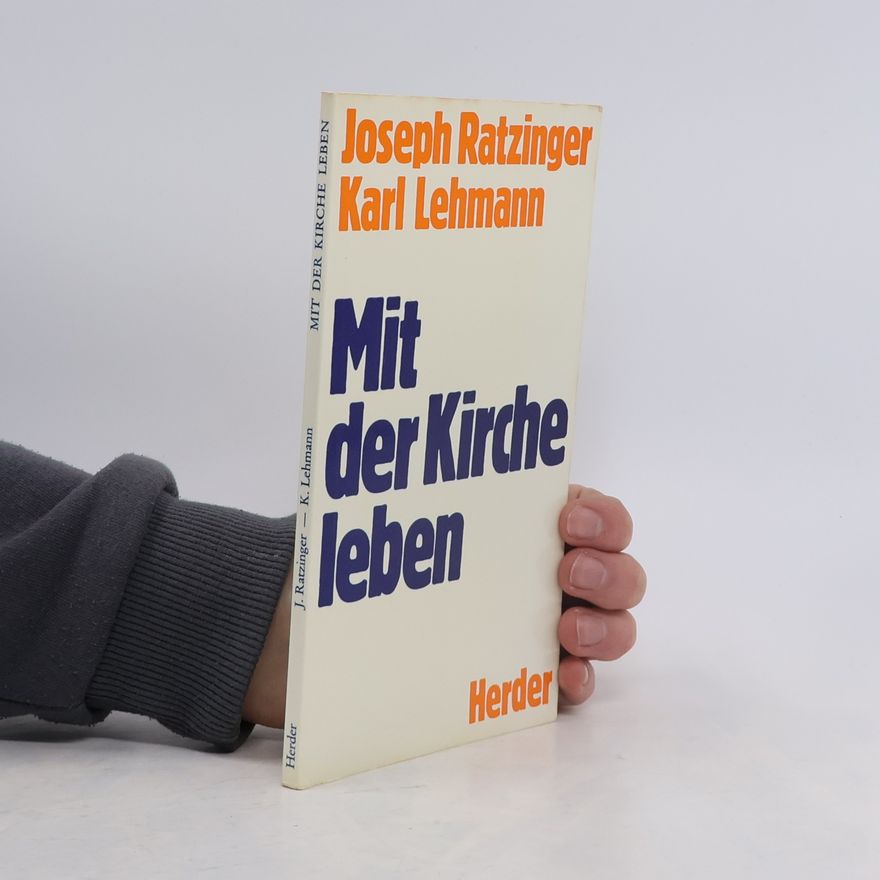 Joseph Ratzinger Mit der Kirche leben