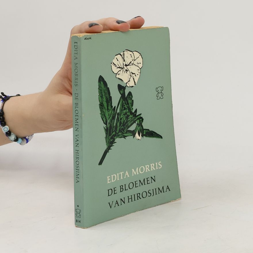 Edita Morris De bloemen van Hiroshima