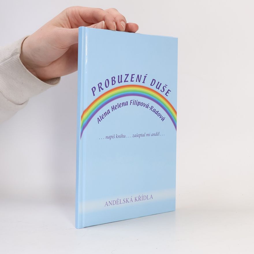 Alena Helena Filipová-Radová Probuzení duše