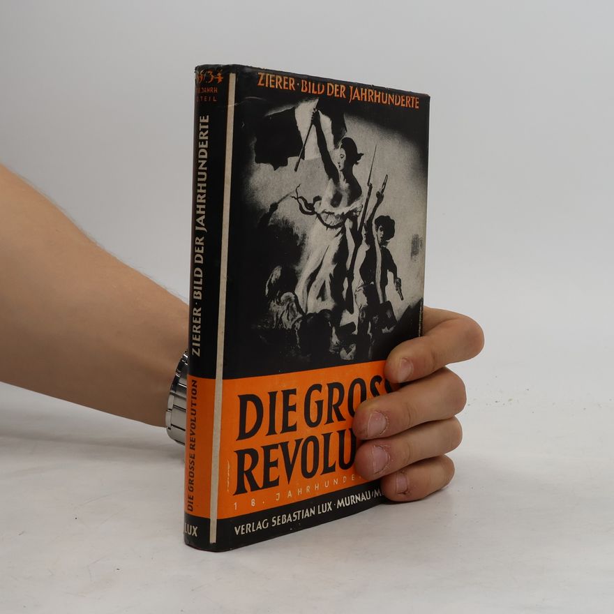 Autorenkollektiv Die grosse Revolution 18. Jahrhundert 2