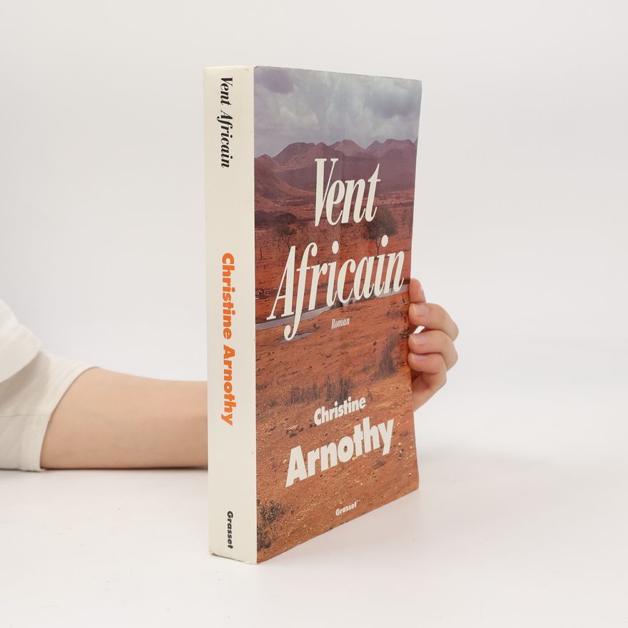 Christine Arnothy Vent africain