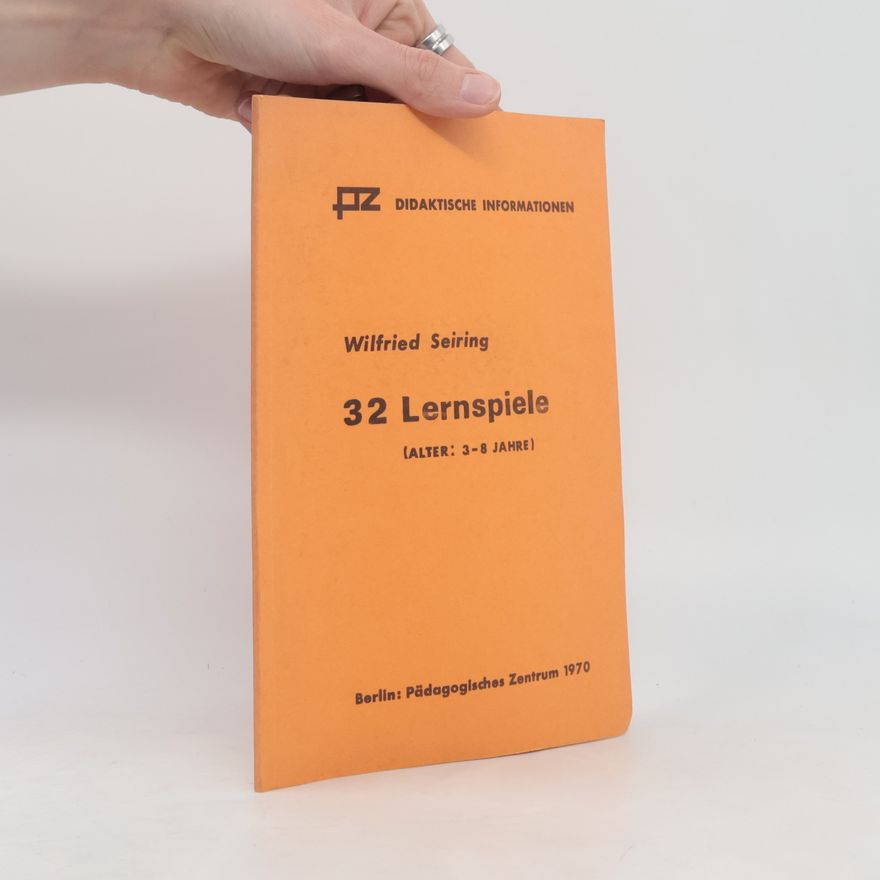 Wilfried Seiring 32 Lernspiele