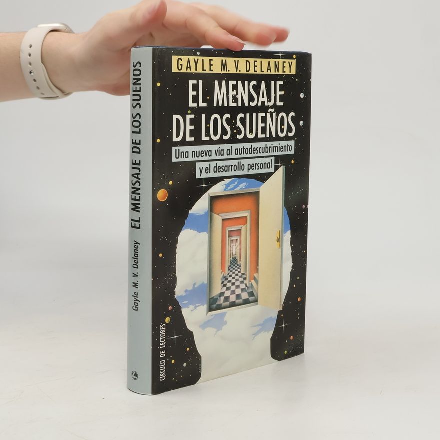 Gayle Delaney El Mensaje de los sueños
