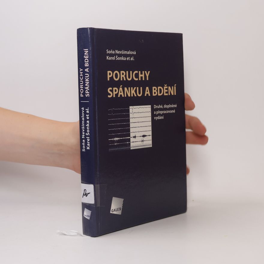 Soňa Nevšímalová Poruchy spánku a bdění